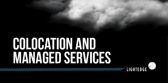 Colocation and Managed Services