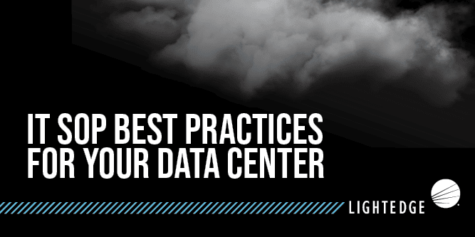 IT SOP Best Practices for Your Data Center